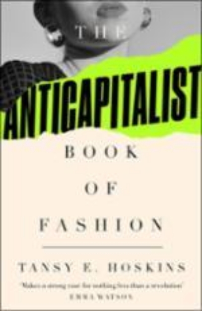 Picture of The Anti-Capitalist Book of Fashion