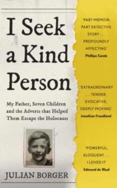 Picture of I Seek a Kind Person: My Father, Seven Children and the Adverts that Helped Them Escape the Holocaust