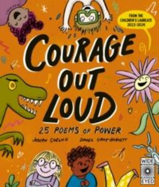 Picture of Courage Out Loud: 25 Poems of Power: Vol
