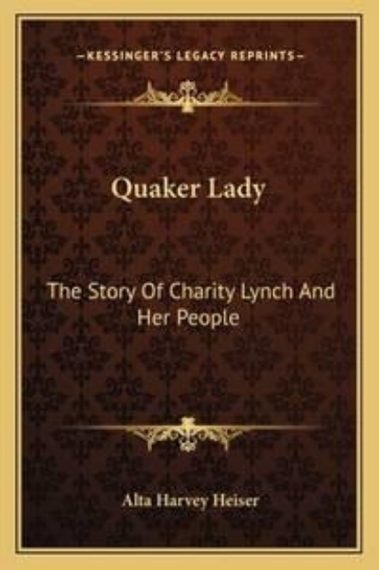 Picture of Quaker Lady: The Story of Charity Lynch and Her People