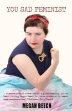 Picture of You Sad Feminist