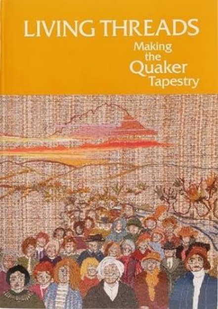 Picture of Living Threads Making the Quaker Tapestry