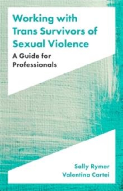 Picture of Working with Trans Survivors of Sexual Violence