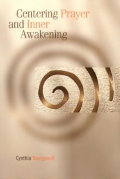 Picture of Centering Prayer and Inner Awakening