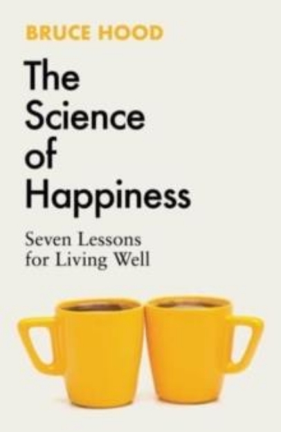 Picture of The Science of Happiness: Seven Lessons