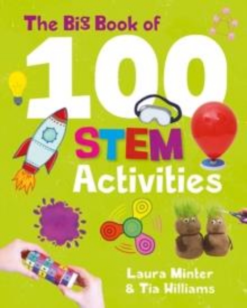 Picture of The Big Book of 100 STEM Activities : Science Technology Engineering Maths