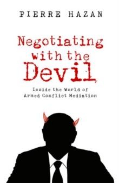 Picture of Negotiating with the Devil : Inside the World of Armed Conflict Mediation