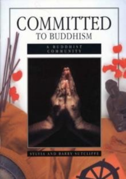 Picture of Committed to Buddhism: Buddhist Community