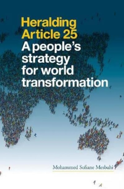 Picture of Heralding Article 25: A People's Strategy for World Transformation