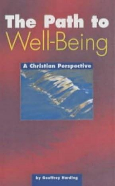 Picture of The Path to Well-being: A Christian Perspective