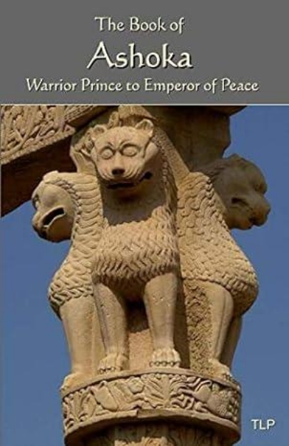 Picture of The Book of Ashoka: Warrior Prince to Emperor of Peace