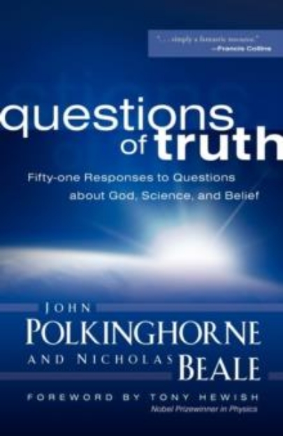 Picture of Questions of Truth : Fifty-one Responses to Questions about God, Science, and Belief