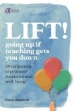 Picture of LIFT!: Going up if teaching gets you down