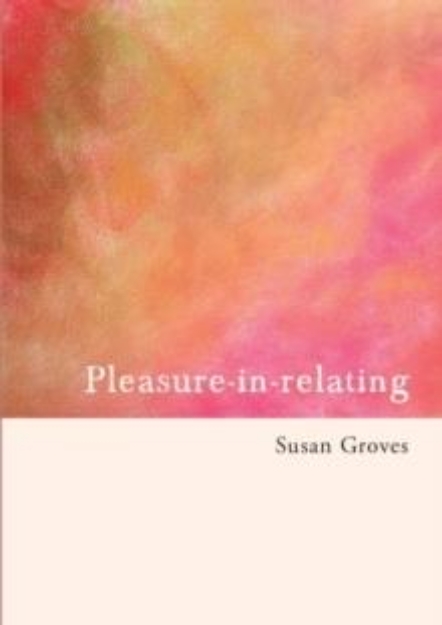 Picture of Pleasure in Relating