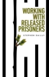 Picture of Working with Released Prisoners