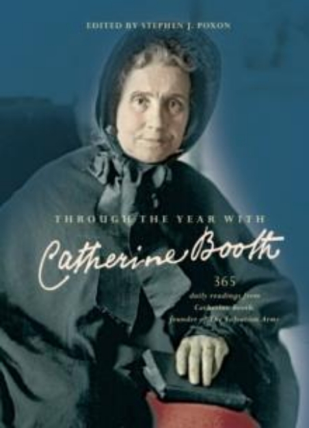 Picture of Through the Year with Catherine Booth : 365 daily readings from Catherine Booth, founder of The Salvation Army