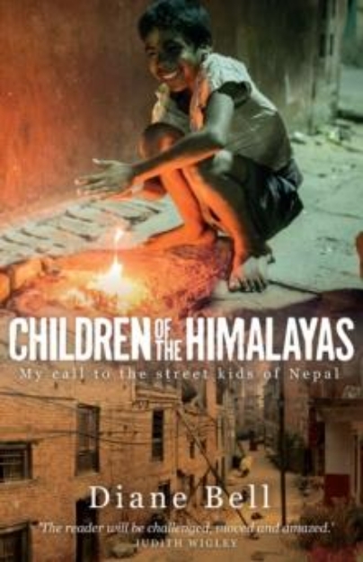 Picture of Children of the Himalayas : My Call to the Street Kids of Nepal