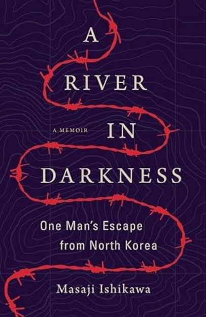 Picture of A River in Darkness : One Man's Escape from North Korea