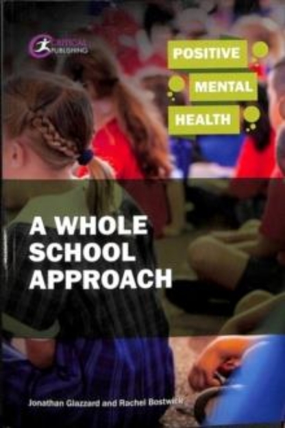 Picture of Positive Mental Health: A Whole School Approach