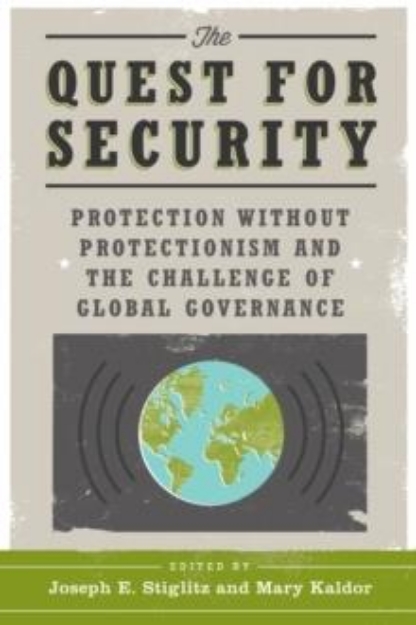 Picture of The Quest for Security : Protection Without Protectionism and the Challenge of Global Governance