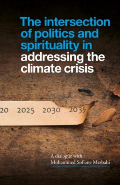 Picture of The Intersection of Politics and Spirituality in Addressing the Climate Crisis