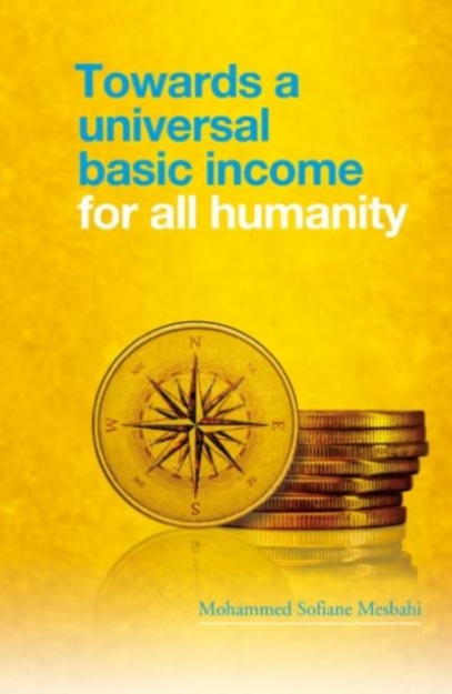 Picture of Towards a Universal Basic Income for All Humanity