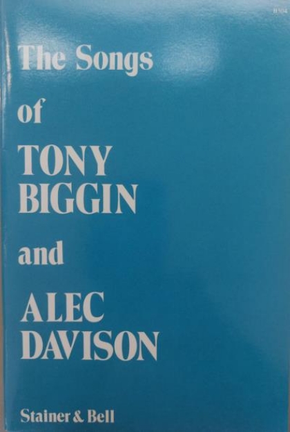 Picture of The songs of Tony Biggin and Alec Davison