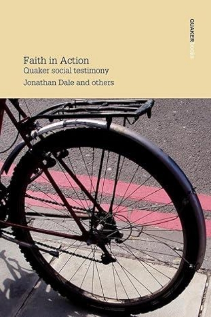 Picture of Faith in Action: Quaker Social Testimony