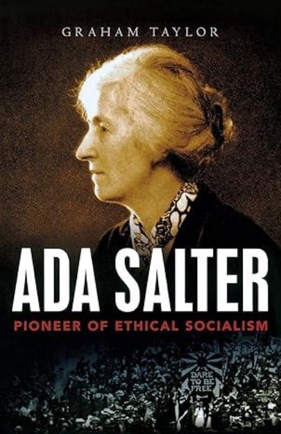 Picture of Ada Salter. Pioneer of Ethical Socialism