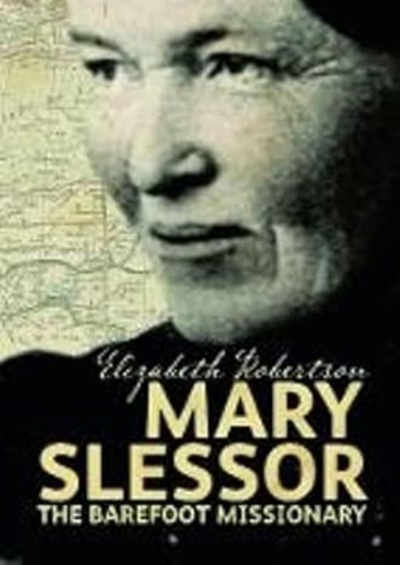 Picture of Mary Slessor. The Barefoot Missionary