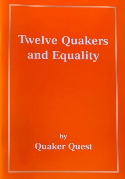 Picture of Twelve Quakers and Equality