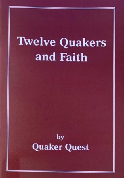 Picture of Twelve Quakers and Faith