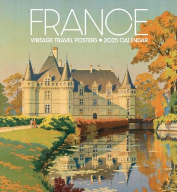 Picture of France: Vintage Travel Posters 2025 Wall Calendar