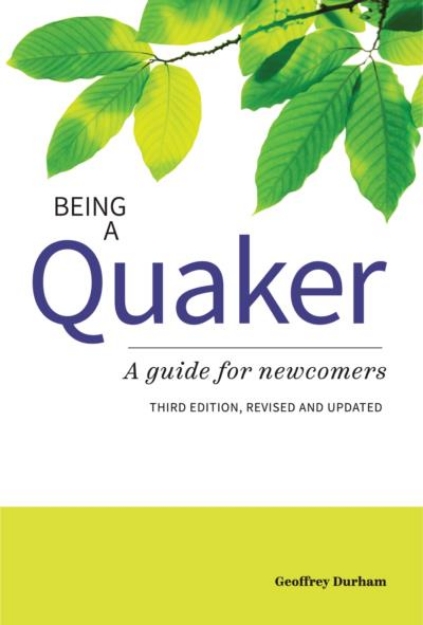 Picture of Being a Quaker: A Guide for Newcomers 2024