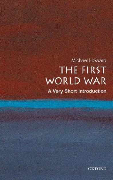 Picture of The First World War: A Very Short Introduction