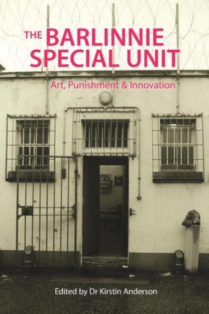 Picture of The Barlinnie Special Unit: Art, Punishment and Innovation