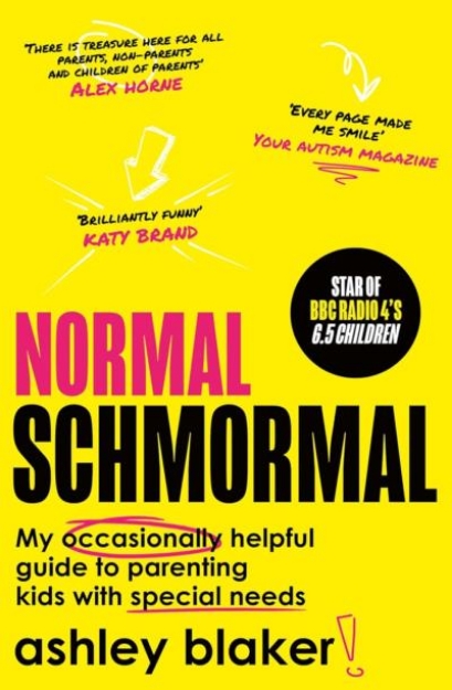 Picture of Normal Schmormal: My occasionally helpful guide to parenting kids with special needs (Down syndrome, autism, ADHD, neurodivergence)