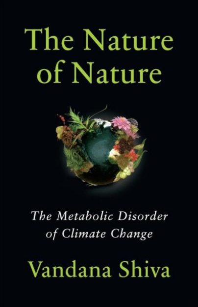 Picture of The Nature of Nature: The Metabolic Disorder of Climate Change