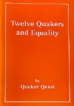 Picture of Twelve Quakers and Equality