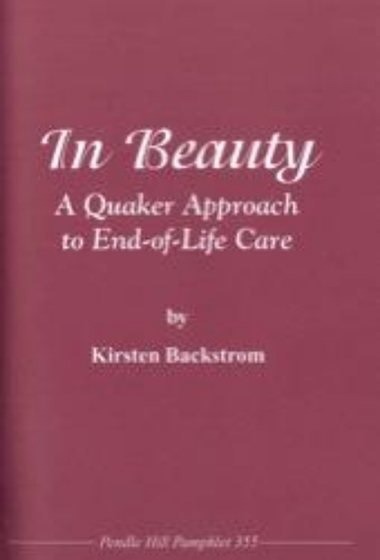 Picture of In Beauty: Quaker Approach to End 355