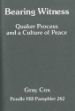 Picture of Bearing Witness: Quaker Process 262
