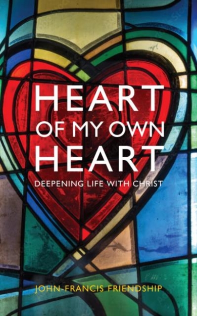 Picture of Heart of My Own Heart: Deepening life with Christ