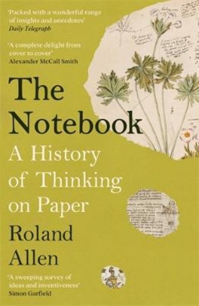 Picture of The Notebook: A History of Thinking on Paper