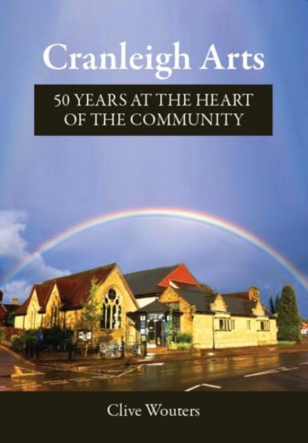 Picture of Cranleigh Arts: 50 years at the heart of the Community