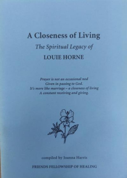 Picture of A Closeness of Living : The Spiritual Legacy of Louie Horne