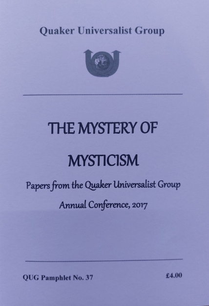 Picture of The Mystery of Mysticism No. 37 Quaker Universalist Group