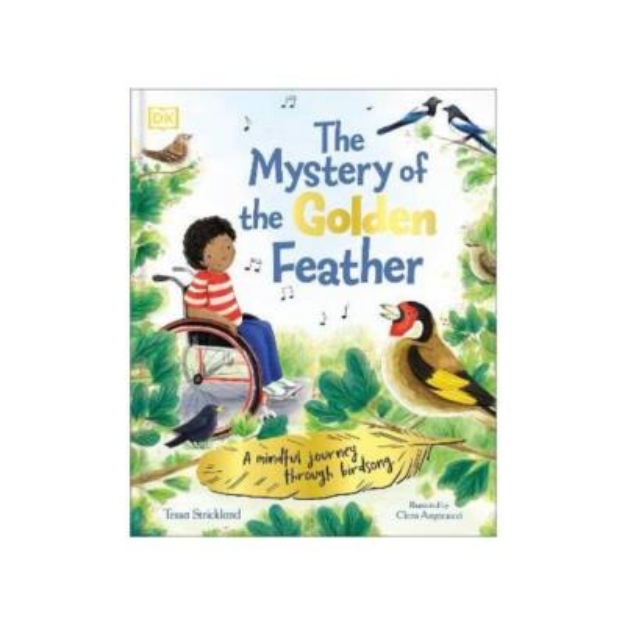 Picture of The Mystery of the Golden Feather: A Mindful Journey through Birdsong