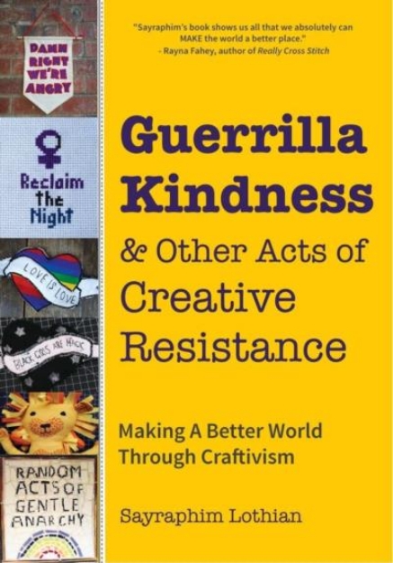 Picture of Guerrilla Kindness and Other Acts of Creative Resistance