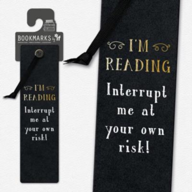 Picture of Literary Bookmark - Interrupt Me 15503