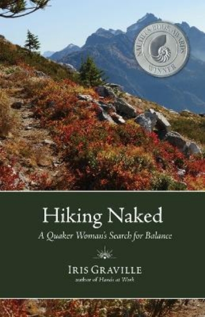 Picture of Hiking Naked: A Quaker Woman's Search fo